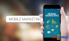 Moblie Marketing và xu hướng thời đại AI
