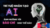 Liệu AI có thay đổi truyền thông báo chí!