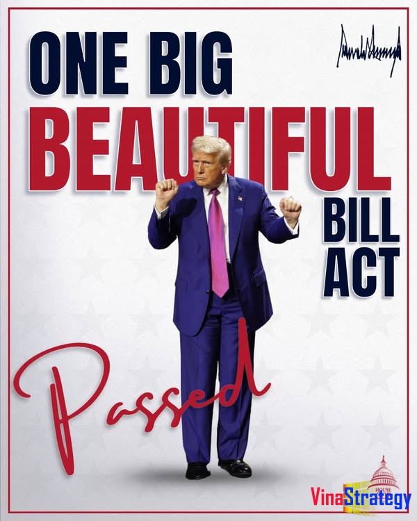 Dự luật One Big, Beautiful Bill Act khởi động Doanh nghiệp Việt Nam chuẩn bị gì