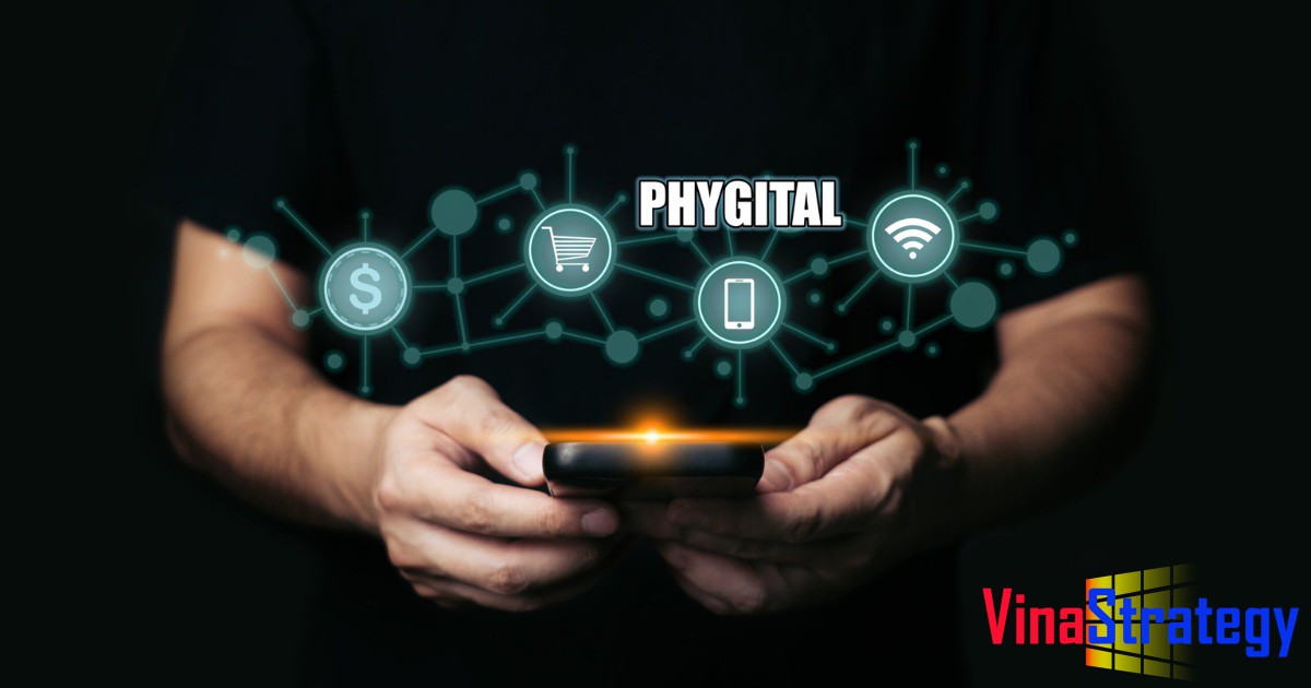 Phygital marketing là gì khái niệm này có từ bao giờ