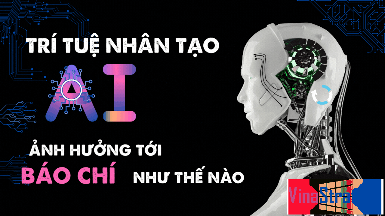 Liệu AI có thay đổi truyền thông báo chí