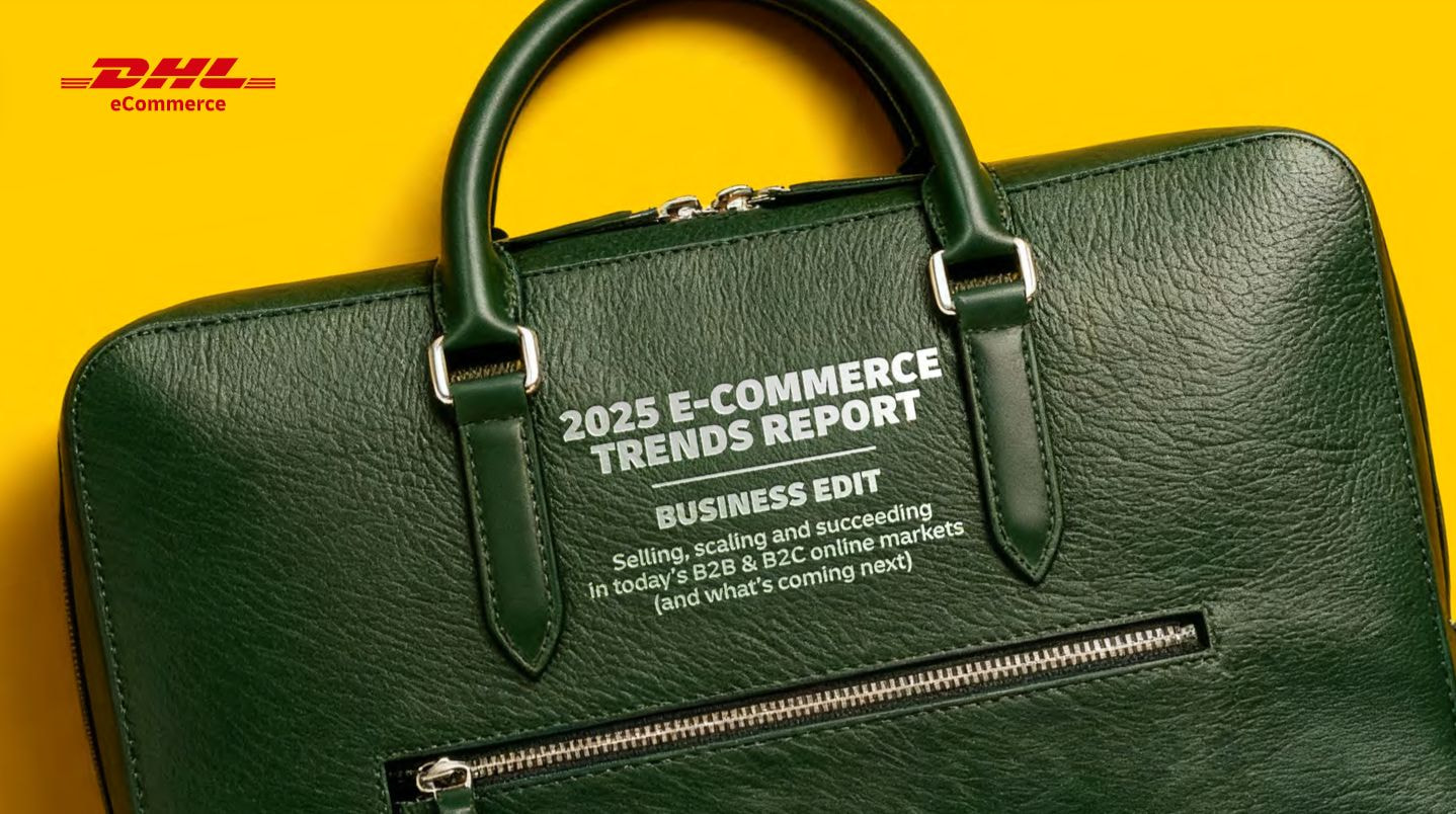 Báo cáo DHL: 5 Xu hướng Thương mại điện tử 2025 cho Doanh nghiệp