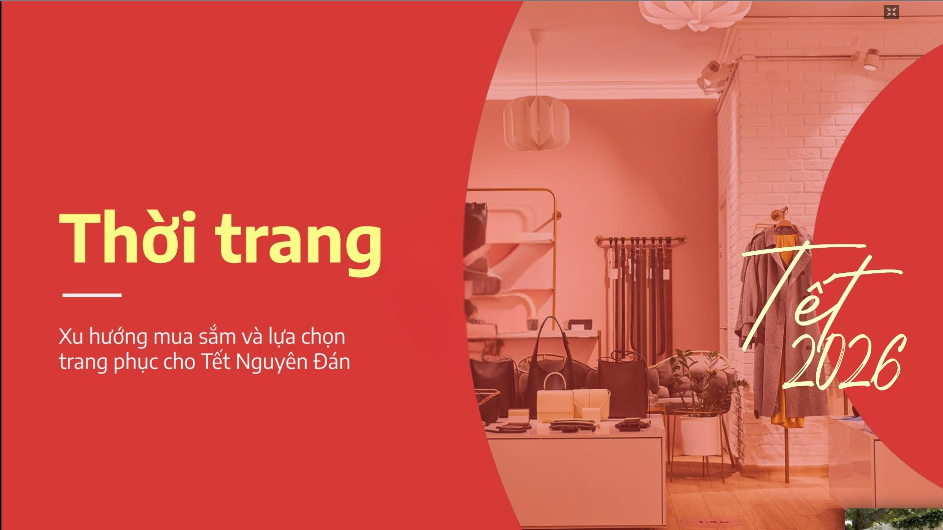 Giải Mã Insight Thời Trang Tết 2026