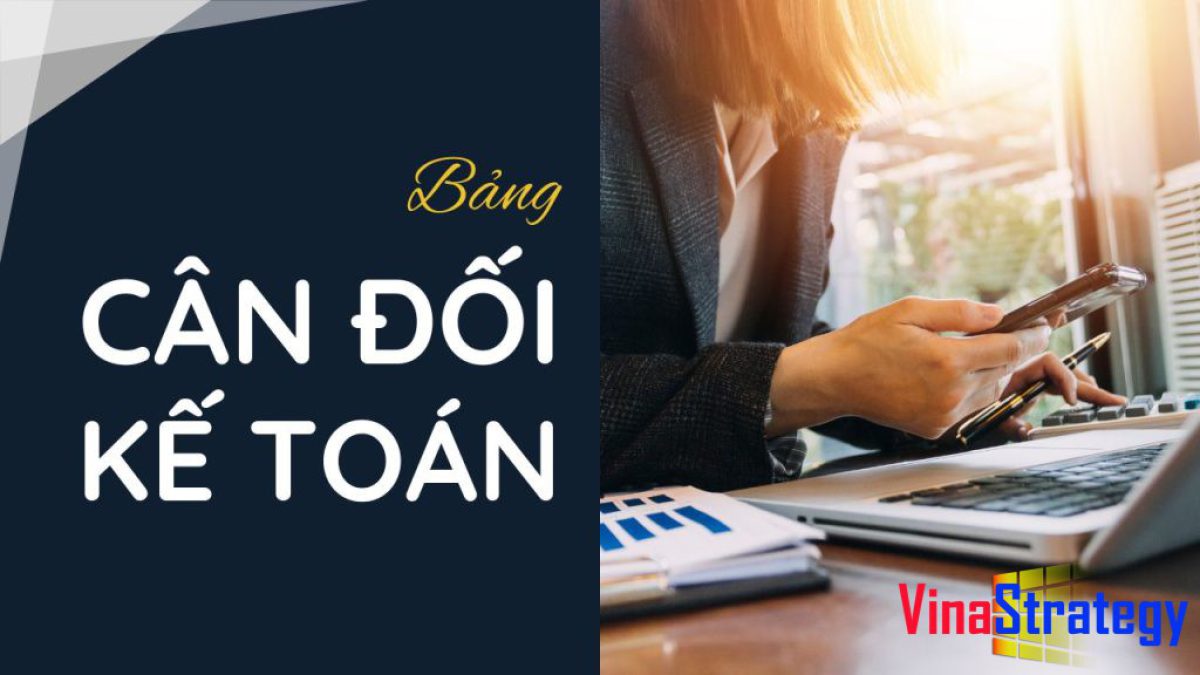 Bảng cân đối kế toán đọc sao cho dễ hiểu