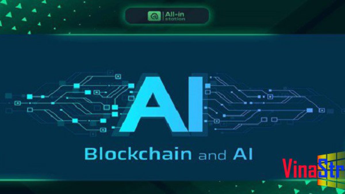 Tích hợp AI và Blockchain: Bước nhảy vọt trong kỹ nguyên số