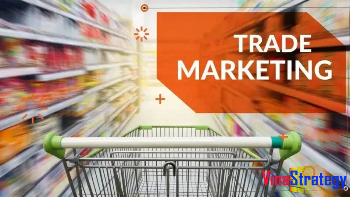 Trade Marketing làm sao để ra doanh số